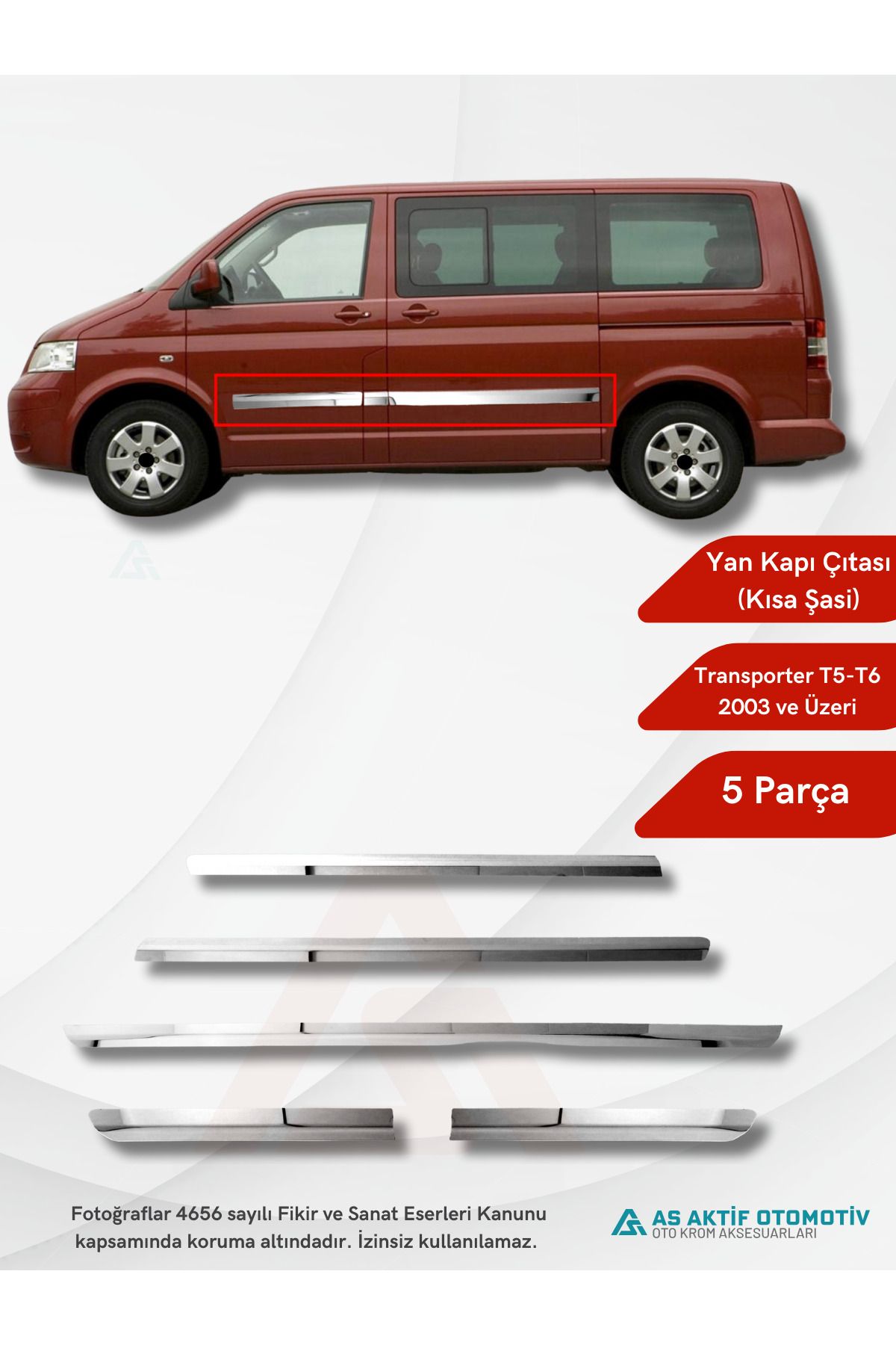 Volkswagen Transporter T6 Van Yan Kapı Çıtası (Kısa Şasi) 5 Parça 2015 ve Üzeri Krom Paslanmaz Çelik