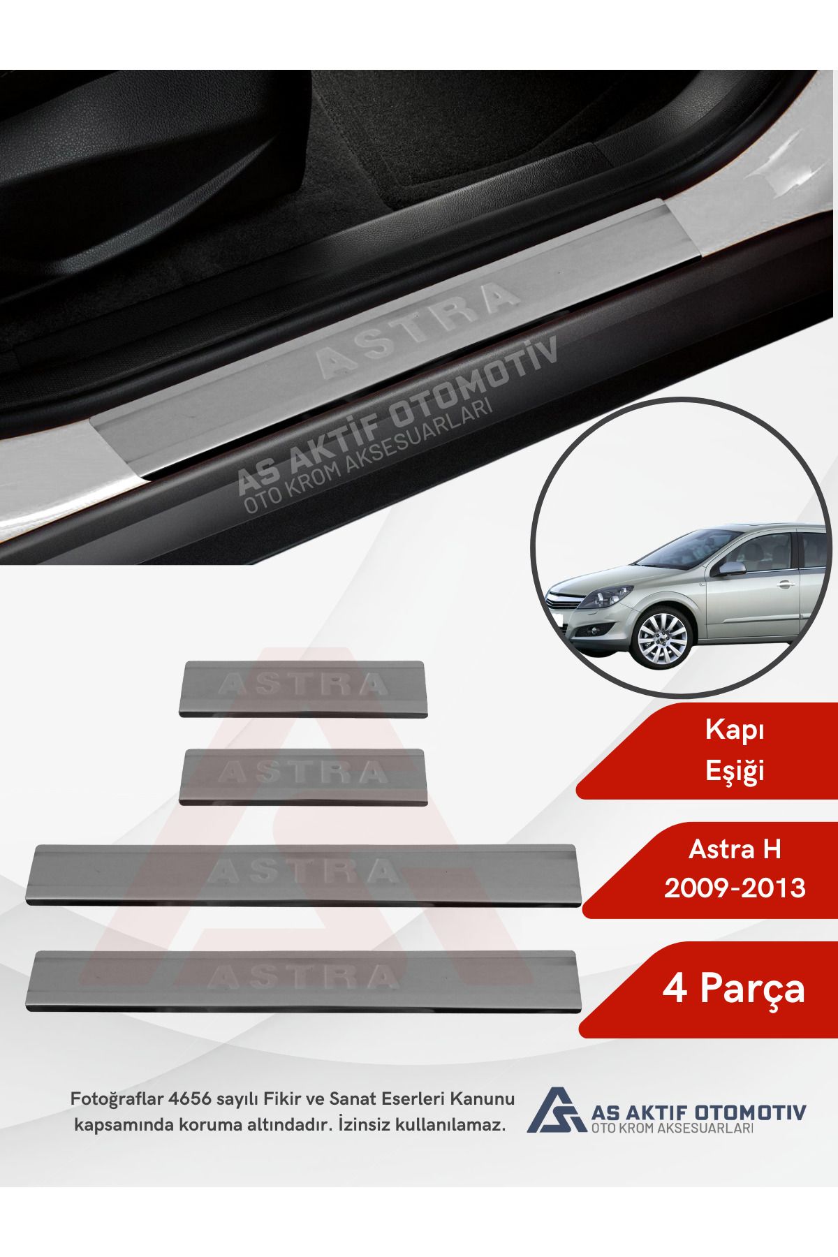 Opel Astra H SD Kapı Eşiği 4 Parça 2009-2013 Krom Paslanmaz Çelik