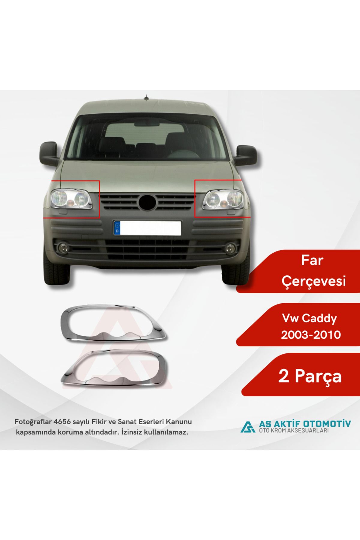 Volkswagen Caddy Mini Van Far Çerçevesi 2 Parça 2003-2010 Krom Paslanmaz Çelik