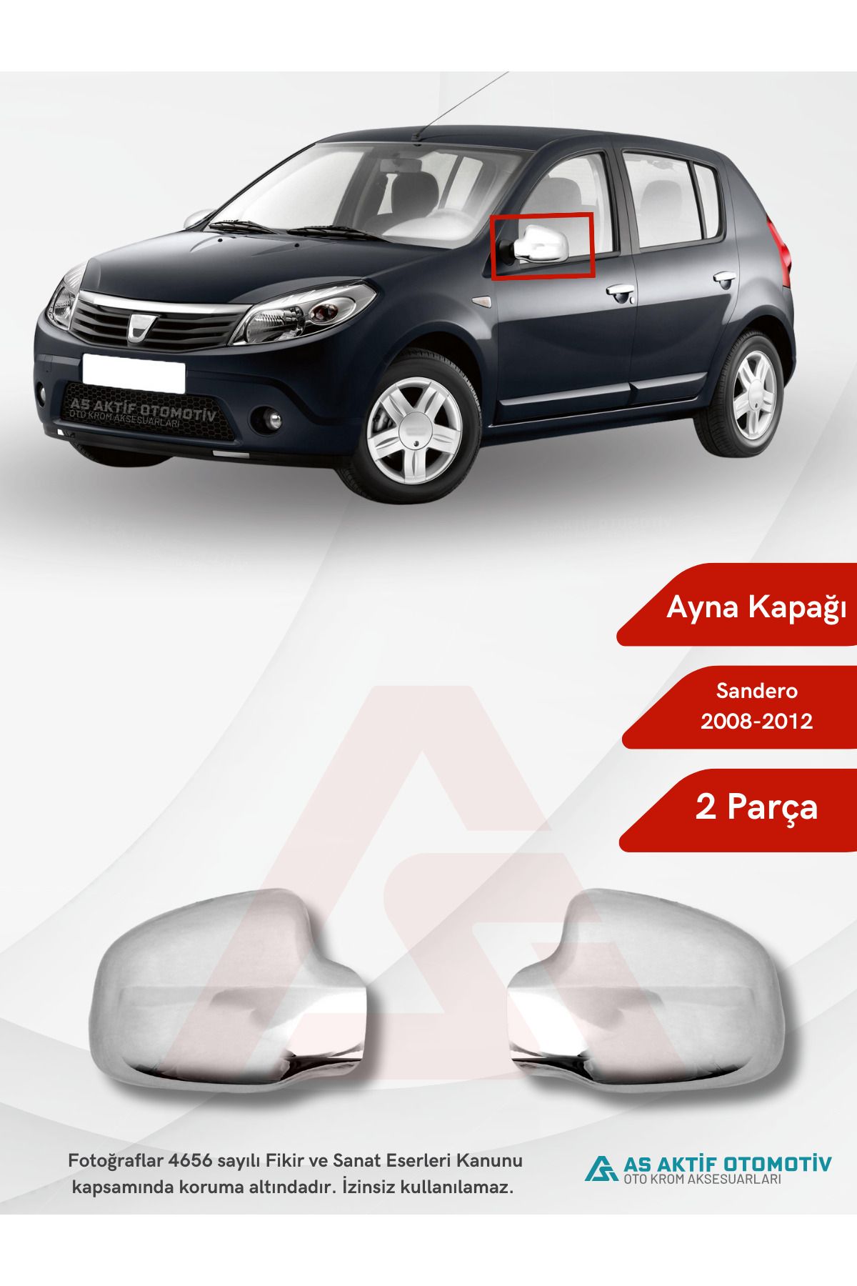 Dacia Sandero - 1 HB 5D Ayna Kapağı 2 Parça 2008-2012 Abs Krom
