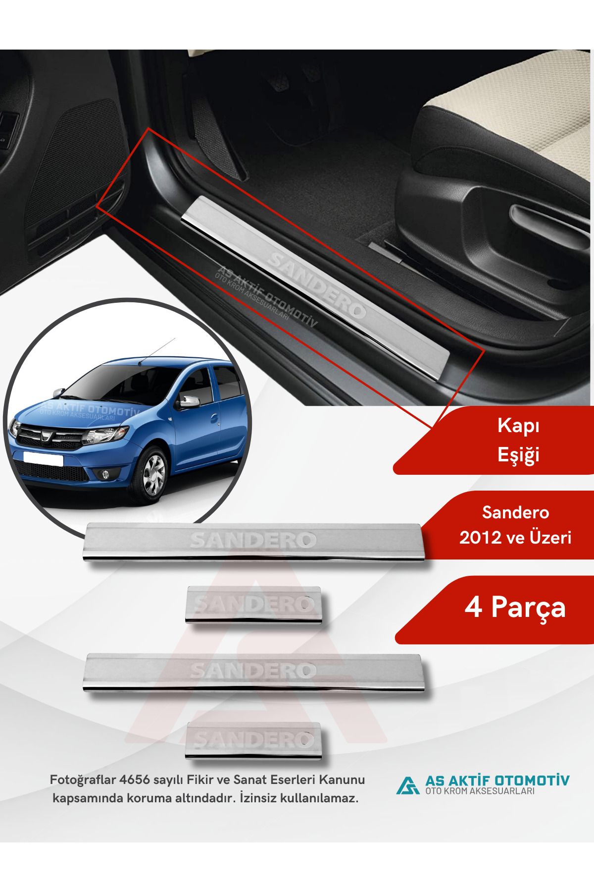 Dacia Sandero - 2 HB 5D Kapı Eşiği 4 Parça 2012 ve Üzeri Krom Paslanmaz Çelik
