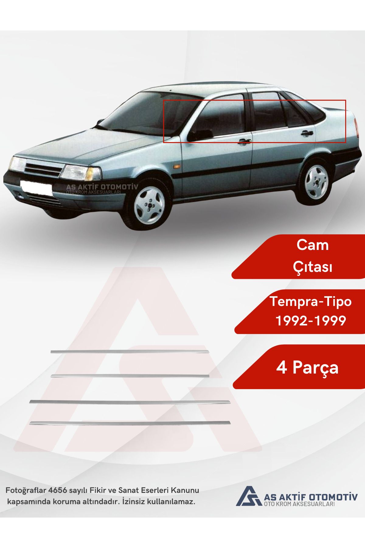 Fiat Tempra-Tipo Cam Çıtası 4 Parça Tüm Model Yıllarına Uygun Krom Paslanmaz Çelik