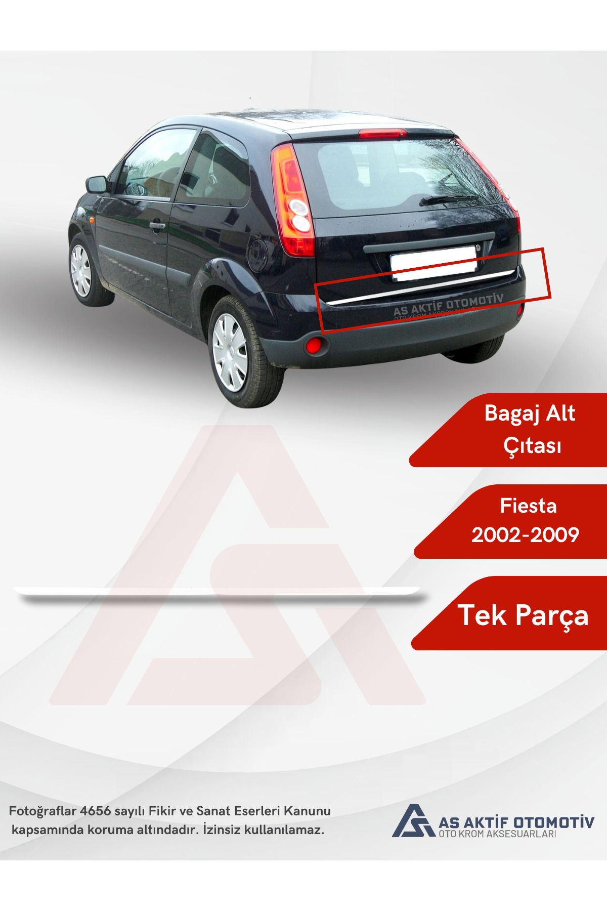 Ford Fiesta 5 HB 5D/3D Bagaj Alt Çıtası 2002-2009 Krom Paslanmaz Çelik