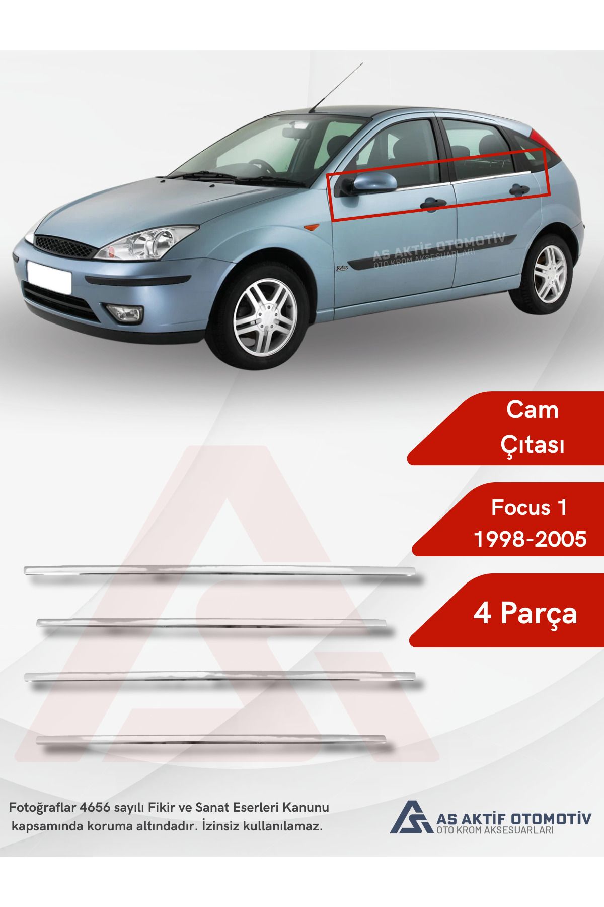 Focus 1 HB 5D/SD Cam Çıtası 4 Parça 1998-2005 Krom Paslanmaz Çelik