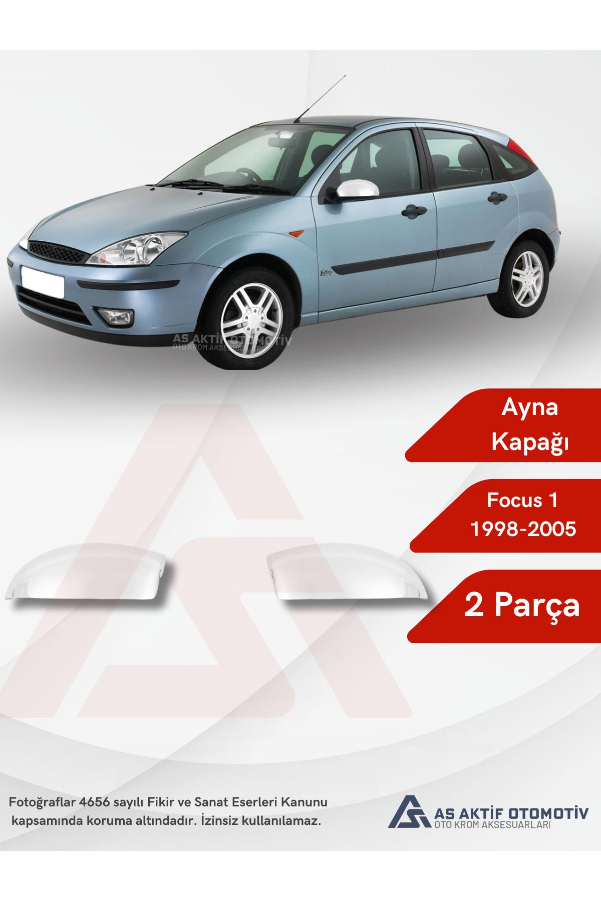 Focus 1 HB 5D/SD Ayna Kapağı 2 Parça 1998-2005 Krom Paslanmaz Çelik