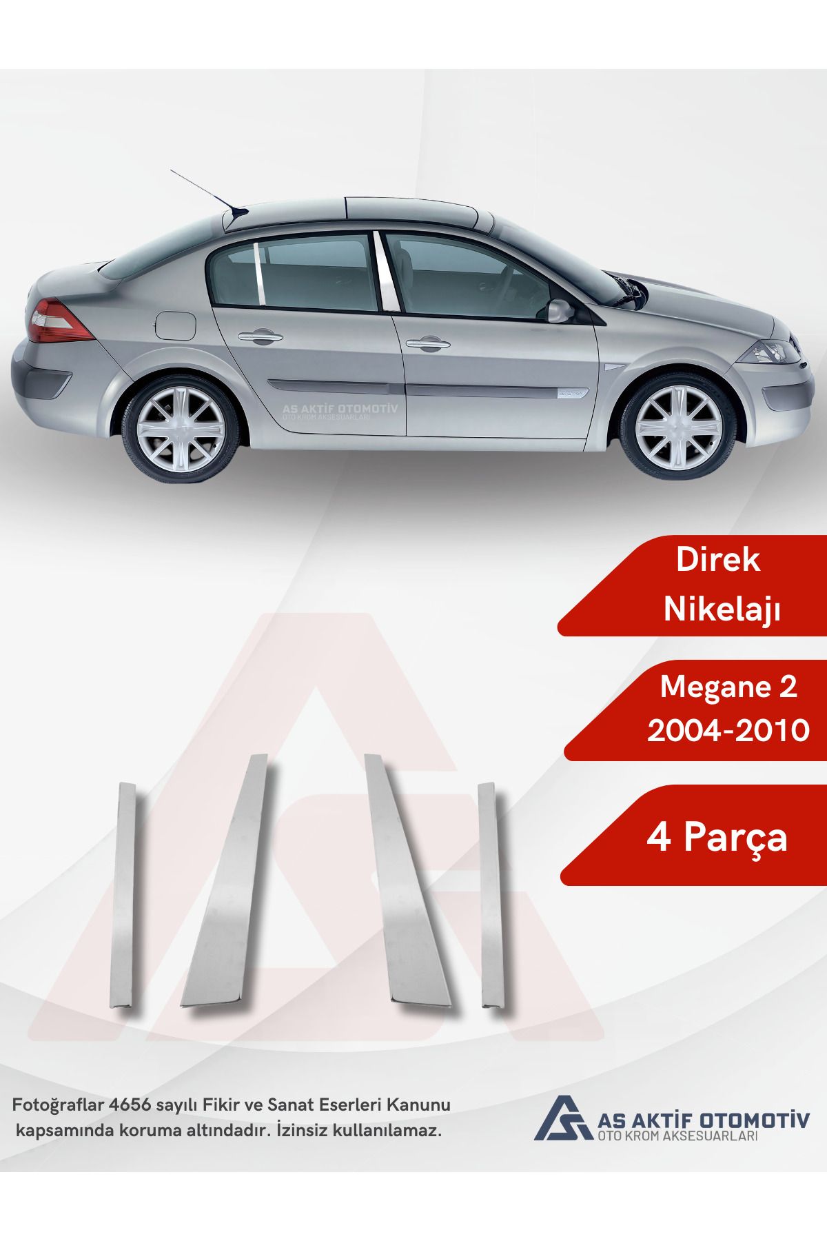 Renault Megane 2 HB 5D Kapı Direği 2 Parça 2004-2010 Krom Paslanmaz Çelik