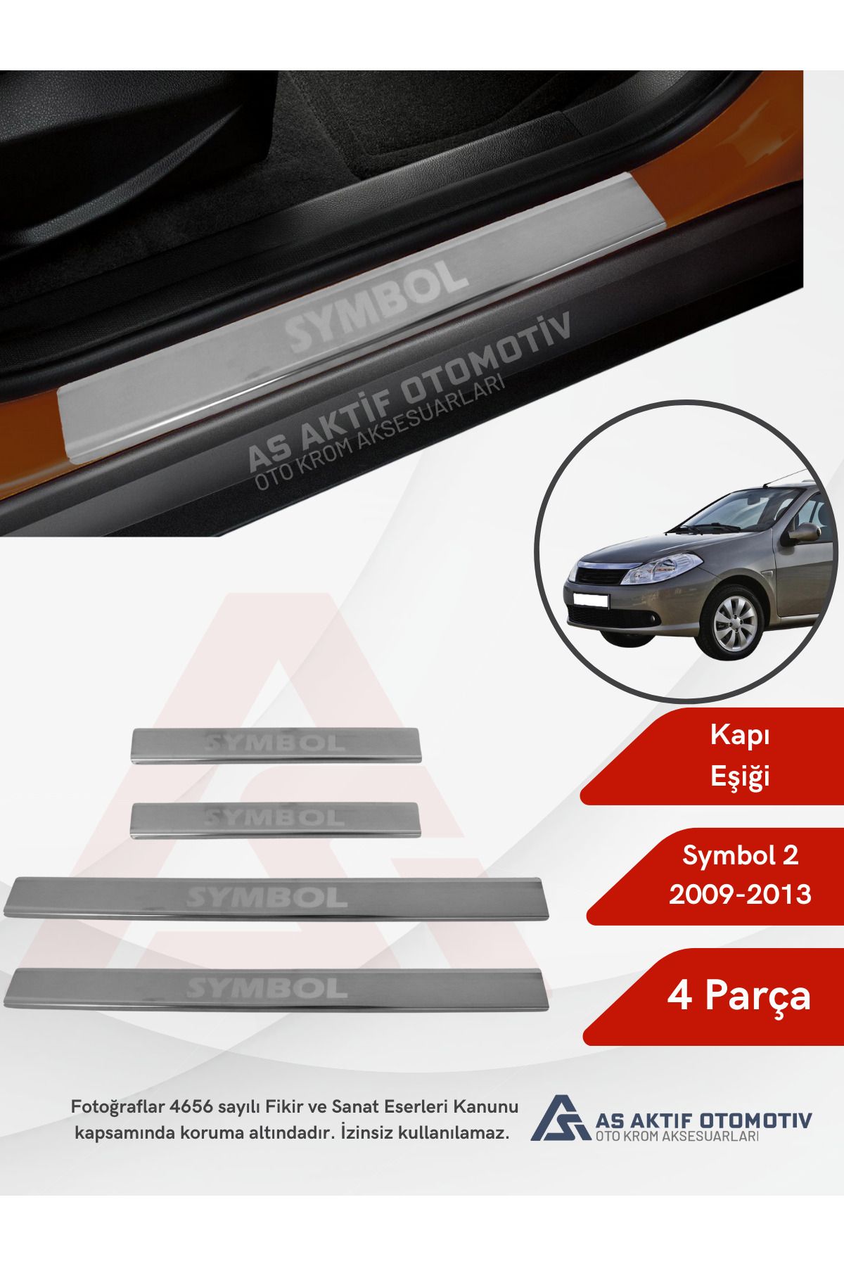 Renault Symbol 2 SD Kapı Eşiği 4 Parça 2009-2013 Krom Paslanmaz Çelik