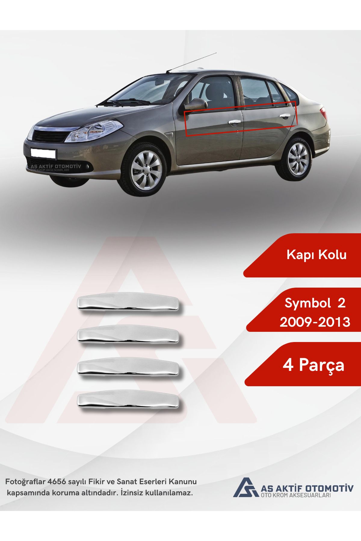 Renault Symbol 2 SD Kapı Kolu 4 Parça 2009-2013 Krom Paslanmaz Çelik
