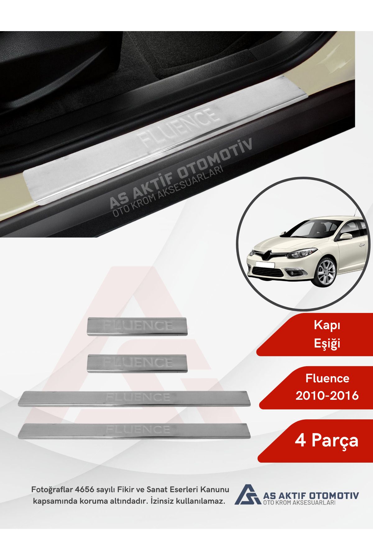 Renault Fluence SD Kapı Eşiği 4 Parça 2010-2016 Krom Paslanmaz Çelik