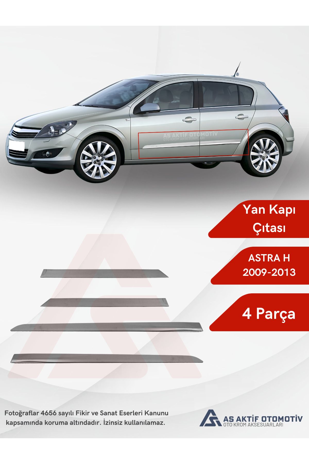 Opel Astra H HB Yan Kapı Çıtası 4 Parça 2004-2009 Krom Paslanmaz Çelik