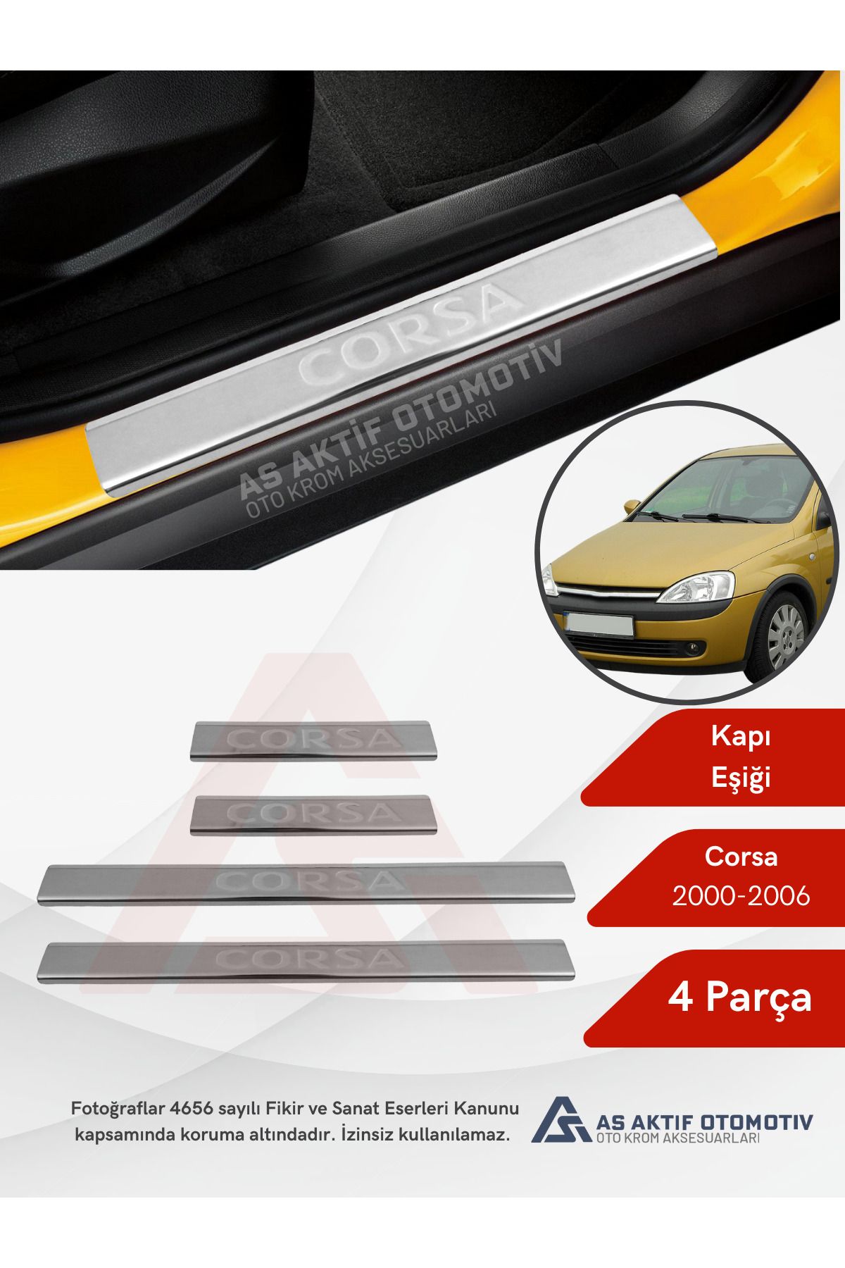 Opel Corsa C HB 5D Kapı Eşiği 4 Parça 2000-2006 Krom Paslanmaz Çelik