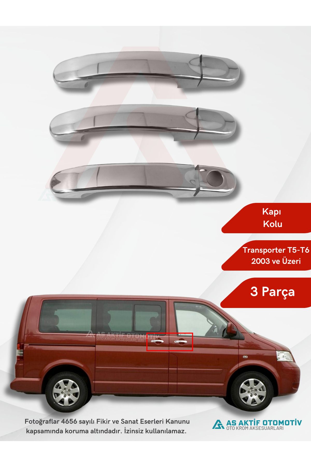 Volkswagen Transporter T5 Van Kapı Kolu (3 Kapı) 3 Parça 2003 ve Üzeri Krom Paslanmaz Çelik